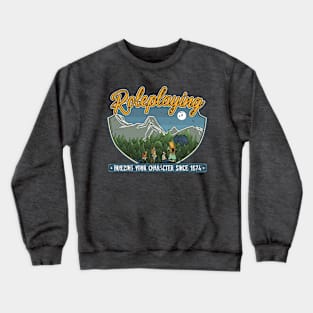 Roleplaying - Building your character since 1974 (Dusk) Crewneck Sweatshirt